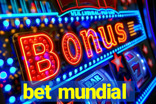 bet mundial